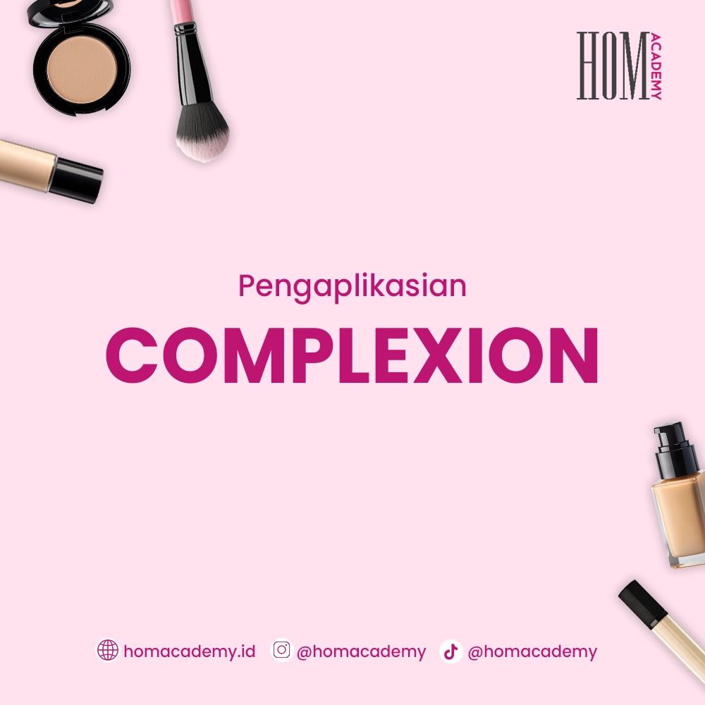 Pengaplikasian Complexion