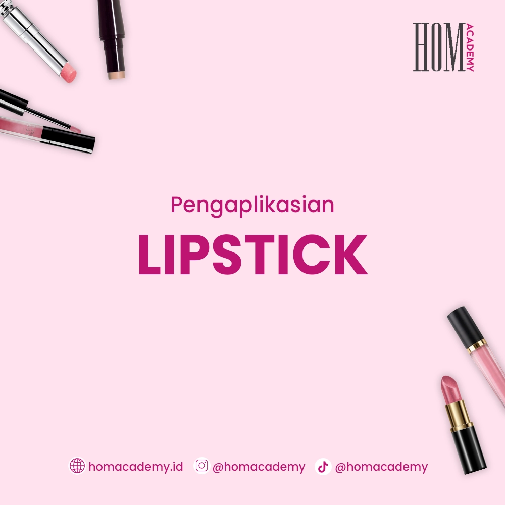 Pengaplikasian Lipstick